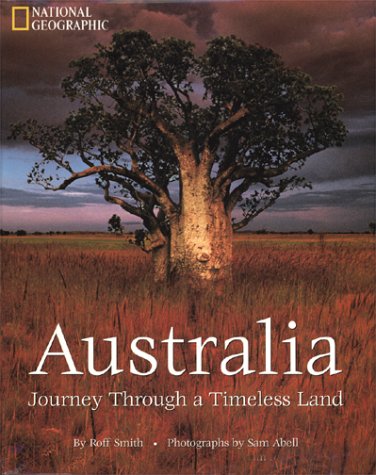 Imagen de archivo de Australia : Journey through a Timeless Land a la venta por AwesomeBooks