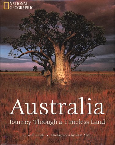 Stock image for Australia Journey Through a Timeless L for sale by SecondSale