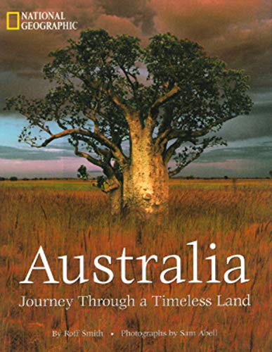 Stock image for Australia: Journey Through A Timeless Land for sale by Goodwill Industries
