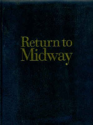 Stock image for Return to Midway for sale by Ground Zero Books, Ltd.