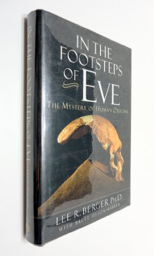 Stock image for IN THE FOOTSTEPS OF EVE The Mystery of Human Origins for sale by Neil Shillington: Bookdealer/Booksearch