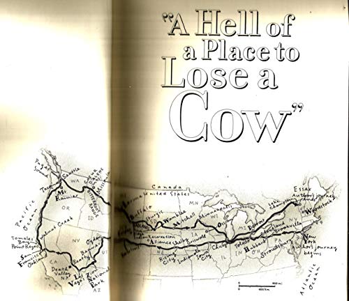 Beispielbild fr A Hell of a Place to Lose a Cow : My American Hitchhiking Odyssey zum Verkauf von Better World Books