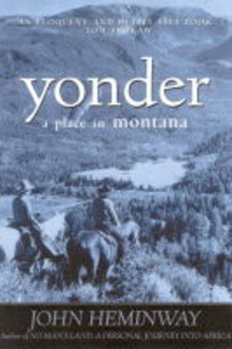 Yonder: A Place in Montana (Adventure Press) (9780792277262) by Heminway, John