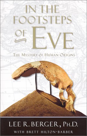 Beispielbild fr In the Footsteps of Eve: The Mystery of Human Orig zum Verkauf von Old Goat Books