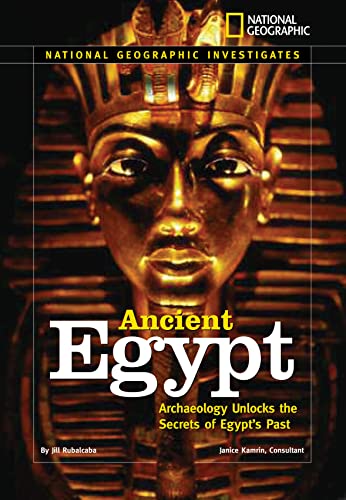 9780792277842: National Geographic Investigates: Ancient Egypt: Archaeology Unlocks the Secrets of Egypt's Past