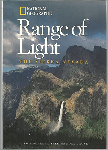 9780792278405: Range of Light: The Sierra Nevada (National Geographic Destinations)