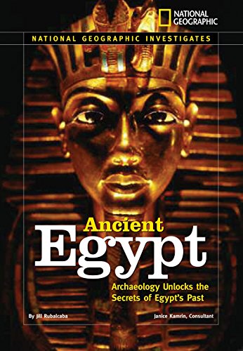 Beispielbild fr National Geographic Investigates: Ancient Egypt : Archaeology Unlocks the Secrets of Egypt's Past zum Verkauf von Better World Books