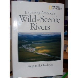 Imagen de archivo de Exploring America's Wild & Scenic Rivers a la venta por Your Online Bookstore