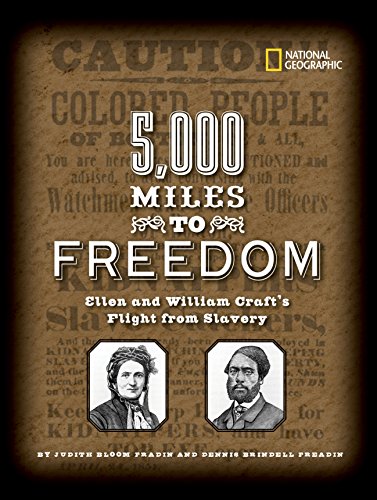 9780792278863: 5,000 Miles to Freedom: Ellen and William Craft's Flight from Slavery