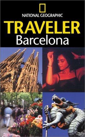 National Geographic Traveler: Barcelona - National Geographic Society, Simonis, Damien