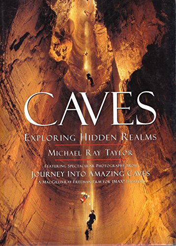 Stock image for Caves: Exploring Hidden Realms for sale by HPB Inc.