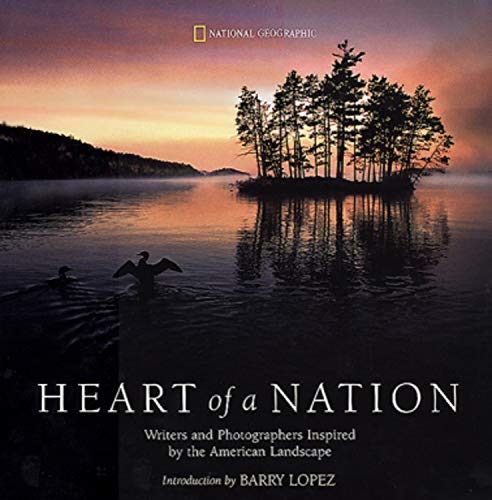 Stock image for Heart of a Nation: Writers and Photographers Inspired by the American Landscape for sale by SecondSale