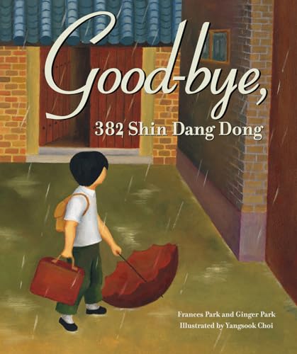 Stock image for Good-Bye, 382 Shin Dang Dong for sale by Better World Books: West