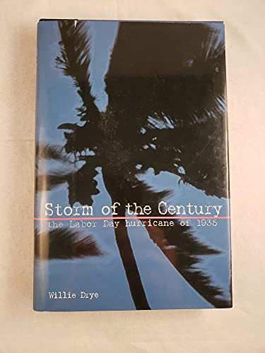 Imagen de archivo de Storm of the Century: The Labor Day Hurricane of 1935 (Adventure Press) a la venta por SecondSale