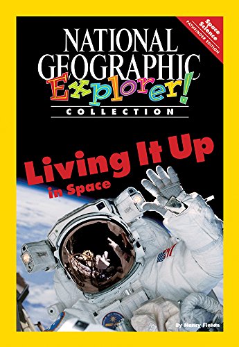 Stock image for Explorer Books (Pathfinder Science: Space Science): Living It Up In Space for sale by More Than Words