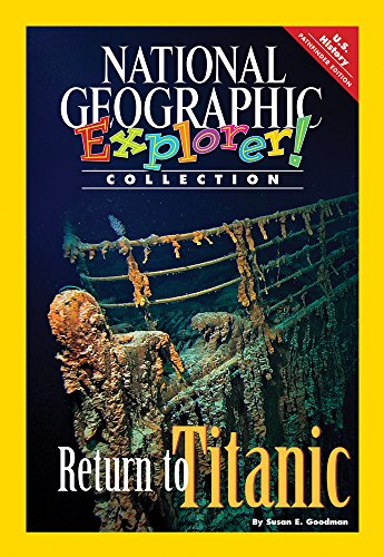 Explorer Books (Pathfinder Social Studies: U.S. History): Return to Titanic (9780792280422) by National Geographic Learning