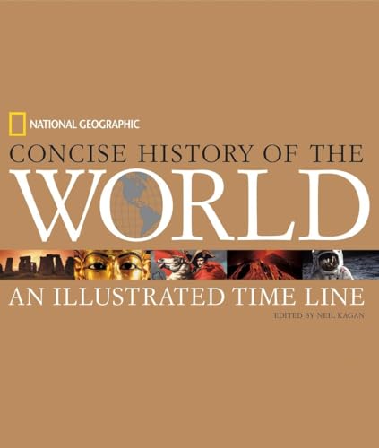 Stock image for National Geographic Concise History of the World for sale by Better World Books