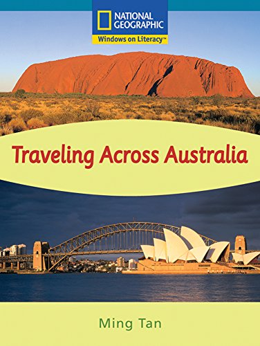 Stock image for Windows on Literacy Fluent Plus (Social Studies: Geography): Traveling Across Australia (Nonfiction Reading and Writing Workshops) for sale by Once Upon A Time Books