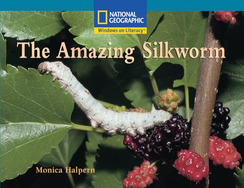 Stock image for Windows on Literacy Fluent Plus (Science: Life Science): The Amazing Silkworm (Language, Literacy, and Vocabulary - Windows on Literacy) for sale by SecondSale