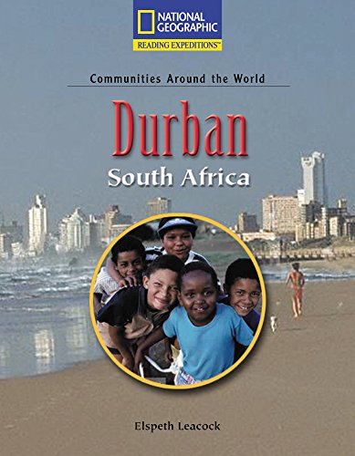 Stock image for Durban, South Africa (Reading Expeditions: Communities Around the World) for sale by Downtown Atlantis Books