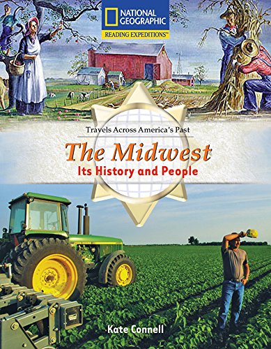 Stock image for Reading Expeditions (Social Studies: Travels Across America's Past): The Midwest: Its History and People (Avenues) for sale by Wonder Book