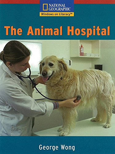 Beispielbild fr Windows on Literacy Emergent (Social Studies: Economics/Government): The Animal Hospital zum Verkauf von Wonder Book
