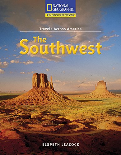 Stock image for Reading Expeditions (Social Studies: Travels Across America): The Southwest (Nonfiction Reading and Writing Workshops) for sale by SecondSale