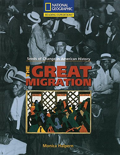 Stock image for Reading Expeditions (Social Studies: Seeds of Change in American History): The Great Migration (Nonfiction Reading and Writing Workshops) for sale by SecondSale