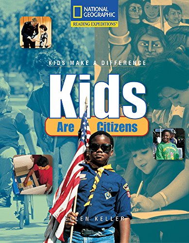 Stock image for Reading Expeditions (Social Studies: Kids Make a Difference): Kids Are Citizens for sale by Wonder Book