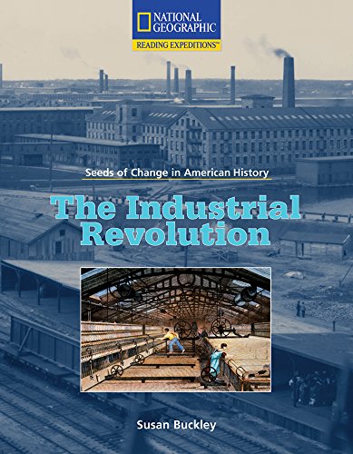 Stock image for The industrial revolution: 1790-1850 (Reading expeditions series) for sale by Ergodebooks