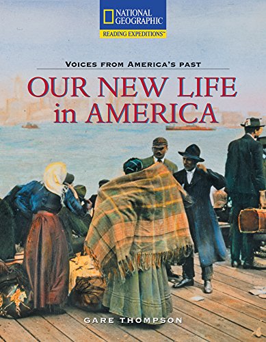 Stock image for Reading Expeditions (Social Studies: Voices from America's Past): Our New Life in America for sale by Better World Books