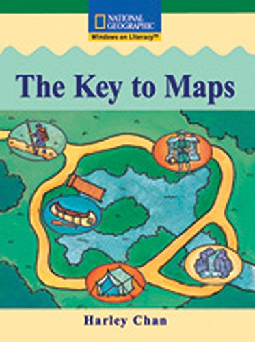 Stock image for Windows on Literacy Fluent (Social Studies: Geography): The Key to Maps (Rise and Shine) for sale by SecondSale