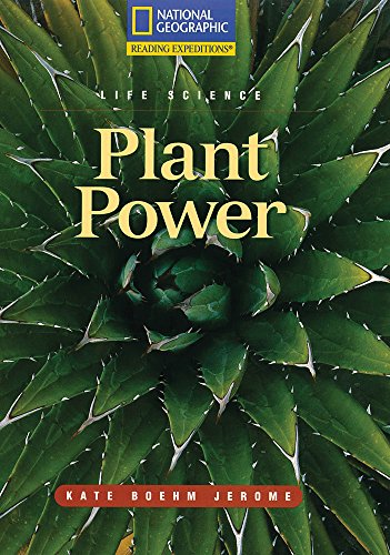 Stock image for Reading Expeditions (Science: Life Science): Plant Power for sale by Better World Books