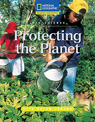 Beispielbild fr Reading Expeditions (Science: Life Science): Protecting the Planet zum Verkauf von Better World Books