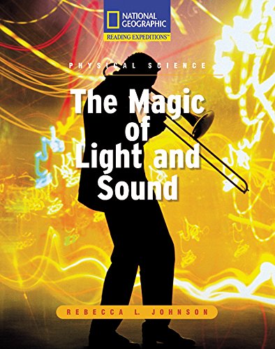 Stock image for Reading Expeditions (Science: Physical Science): the Magic of Light and Sound for sale by Better World Books