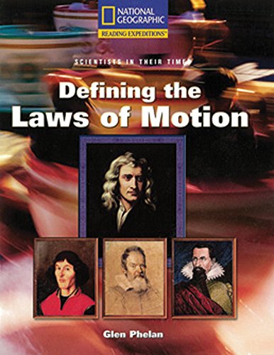 Stock image for Reading Expeditions (Science: Scientists in Their Times): Defining the Laws of Motion for sale by Better World Books