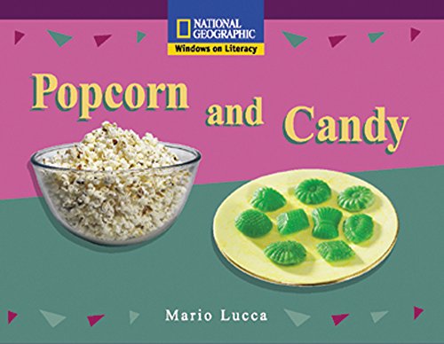Stock image for Windows on Literacy Early (Science: Physical Science): Popcorn and Candy for sale by Wonder Book
