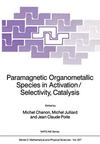 Paramagnetic Ogranometallic Species in Activation-Selectivity : Catalysis