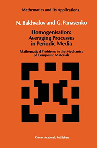 9780792300496: Homogenization: Averaging Processes in Periodic Media : Mathematical Problems in the Mechanics of Composite Materials: 36