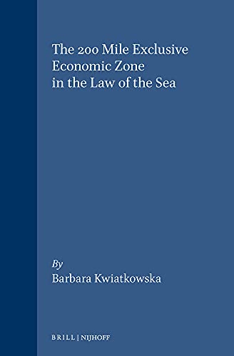 9780792300748: The Two Hundred Mile Exclusive Economic Zone in the New Law of the Sea: 14 (Publications on Ocean Development)