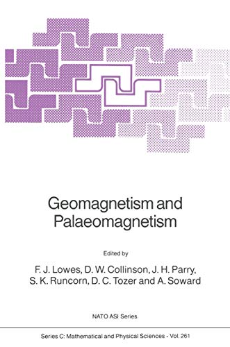 Imagen de archivo de Geomagnetism and Palaeomagnetism (Nato Science Series C: (261)) a la venta por Zubal-Books, Since 1961