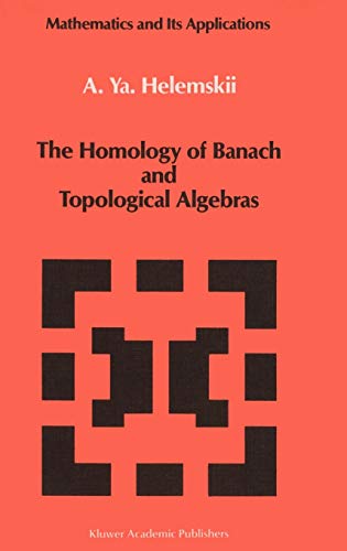 9780792302179: The Homology of Banach and Topological Algebras: 41