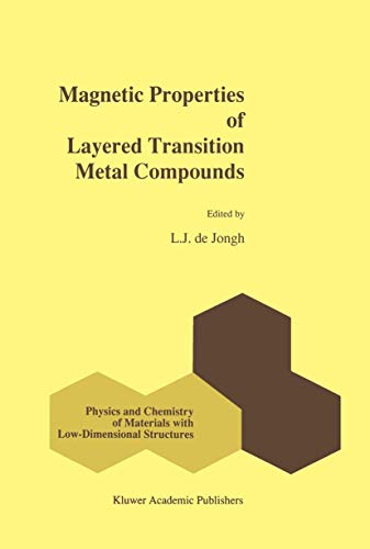 9780792302384: Magnetic Properties of Layered Transition Metal Compounds: 9 (Physics and Chemistry of Materials with Low-Dimensional Structures)