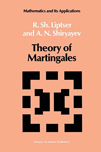 Beispielbild fr Theory of Martingales (Mathematics and its Applications, 49) zum Verkauf von GF Books, Inc.