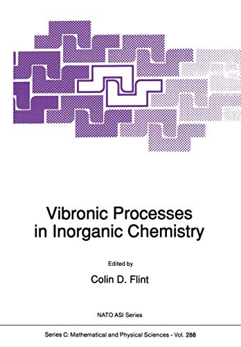 Stock image for Vibronic Processes in Inorganic Chemistry (Nato Science Series C:) for sale by Bookmonger.Ltd