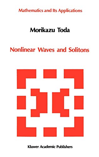 Beispielbild fr Nonlinear Waves and Solitons (Japanese Series) zum Verkauf von GF Books, Inc.