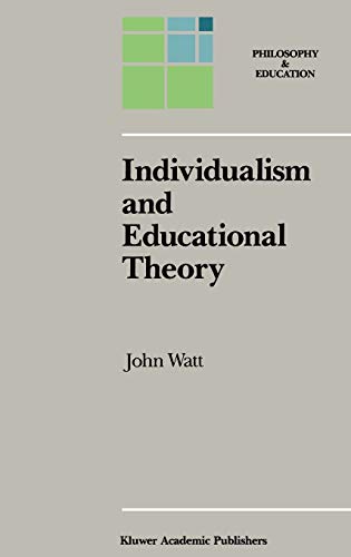 Beispielbild fr Individualism and educational theory. zum Verkauf von avelibro OHG