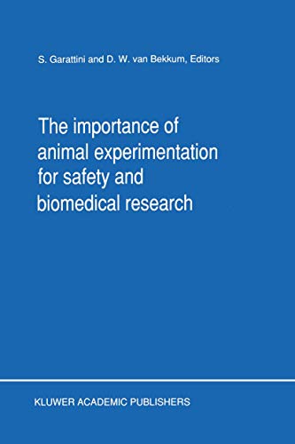 Stock image for The Importance of Animal Experimentation for Safety and Biomedical Research for sale by Zubal-Books, Since 1961