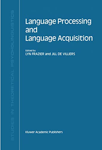 Stock image for Language Processing and Language Acquisition (Studies in Theoretical Psycholinguistics) (Volume 10) for sale by Anybook.com