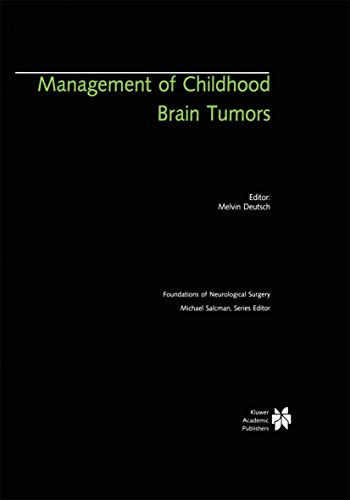 9780792306696: Management of Childhood Brain Tumors: 3